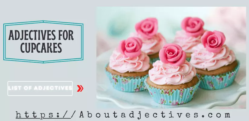 adjectives for cupcakes