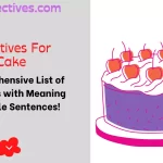 Adjectives for Cake