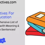 Adjectives for Education