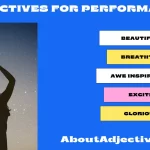 Adjectives for Performance