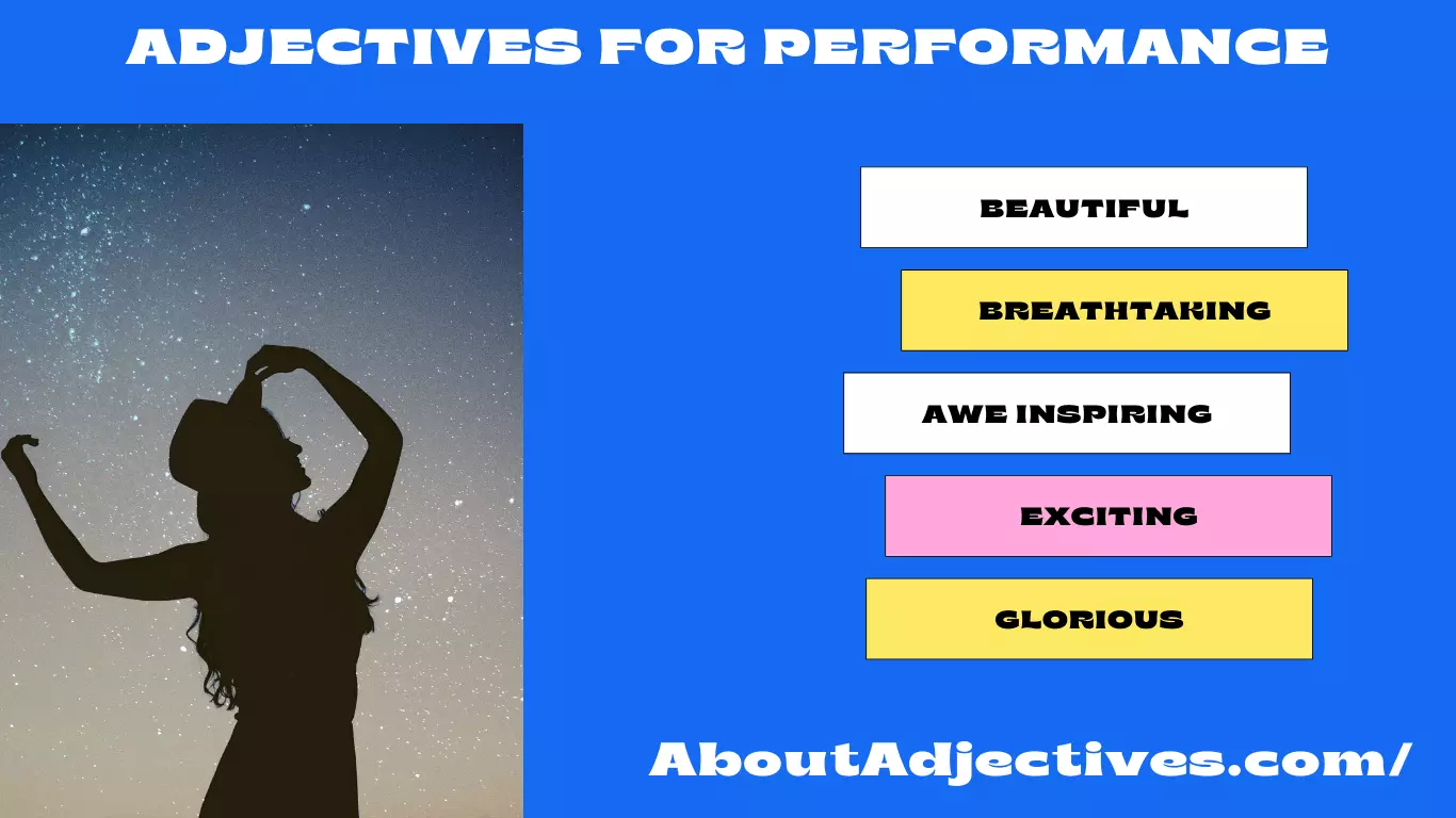 Adjectives Used To Describe Performances