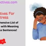 Adjectives for Stress