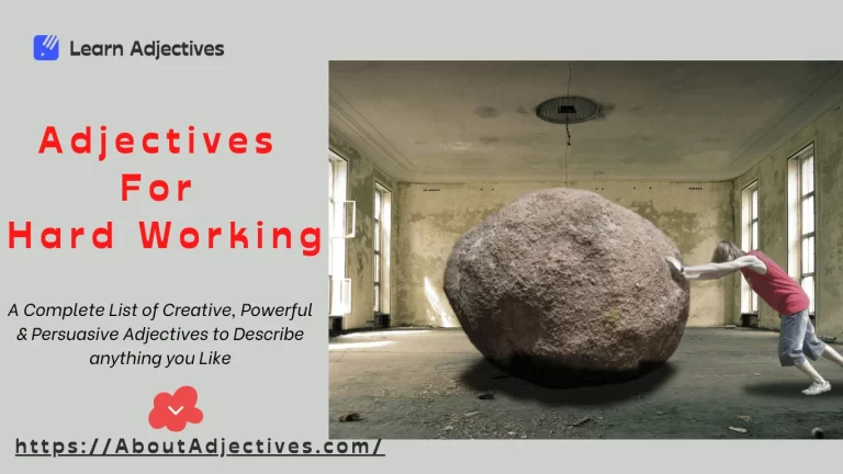 Adjectives for Hard working-Words For Hardworking