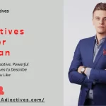 Adjectives For Man
