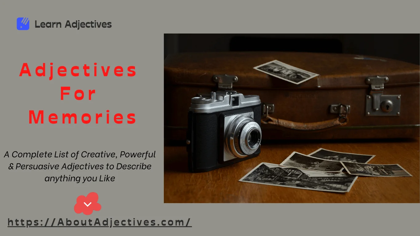 Adjectives For Memories