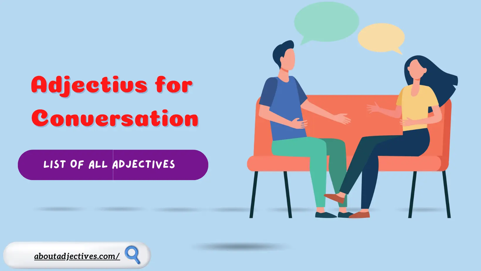 Adjectives for Conversation
