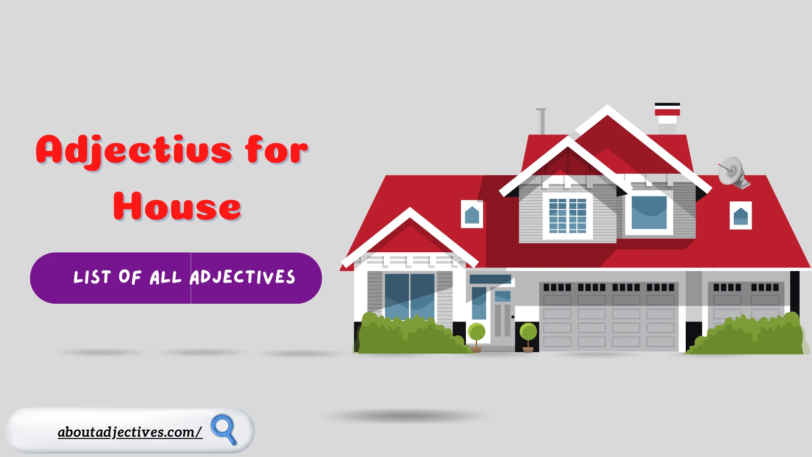 Adjectives for House
