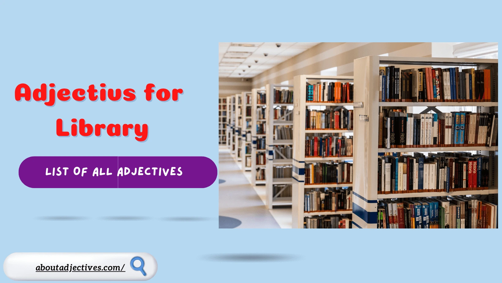 Adjectives for Library