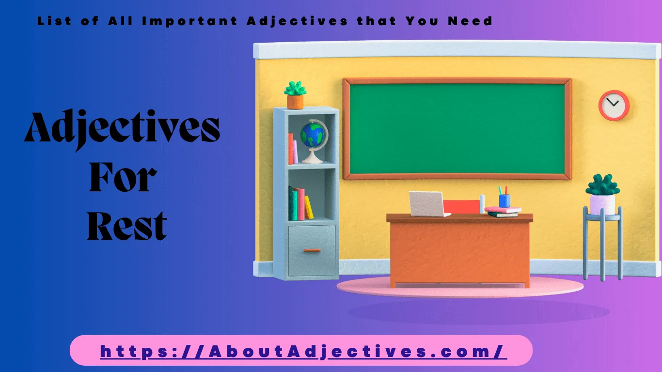 Adjectives For Rest
