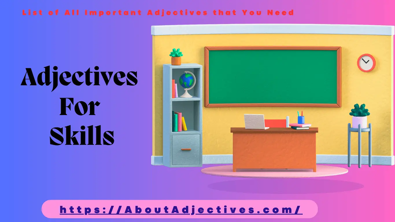 Adjectives For Skills
