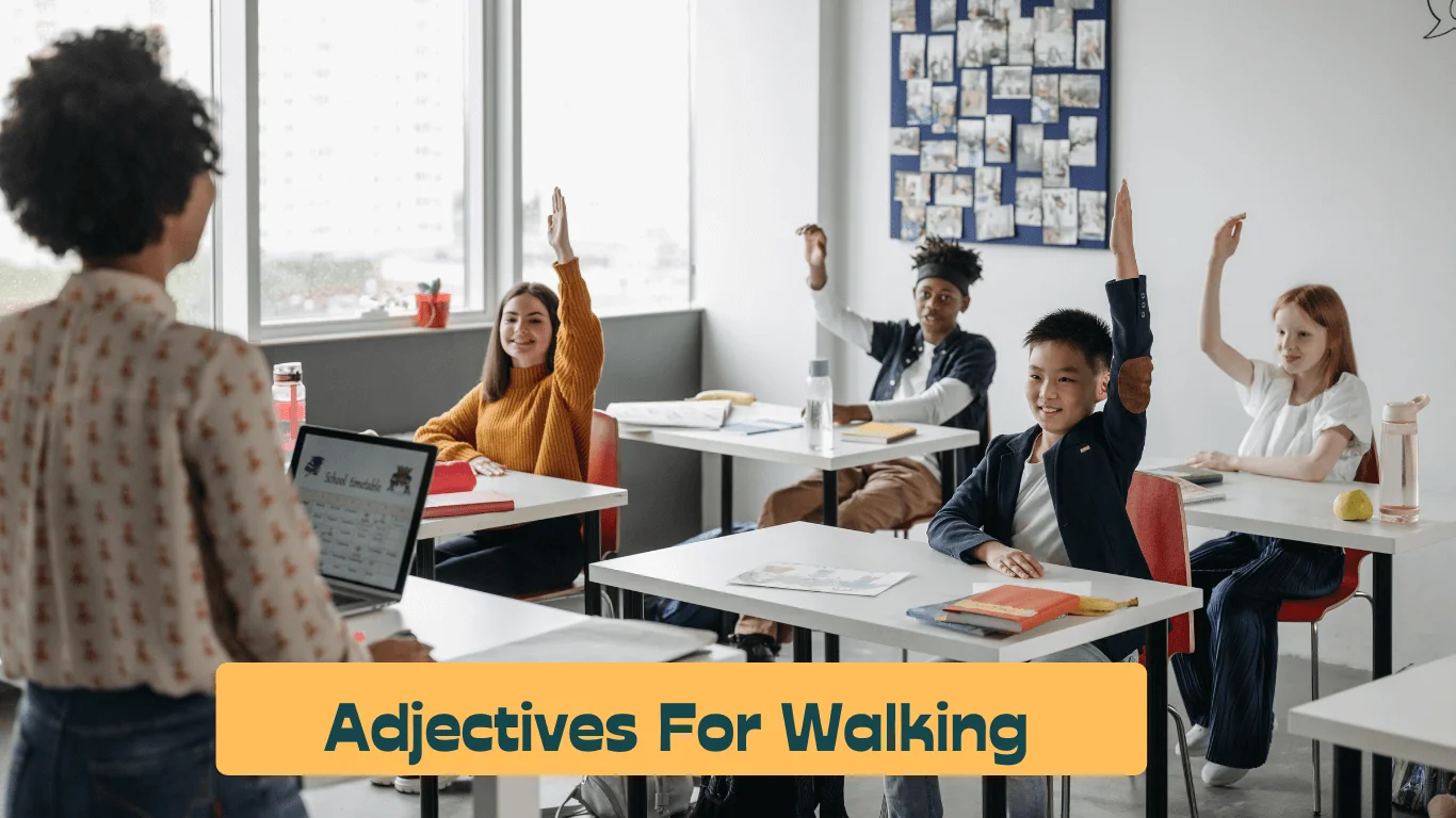 Adjectives for Walking