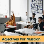 Adjectives for Muscian