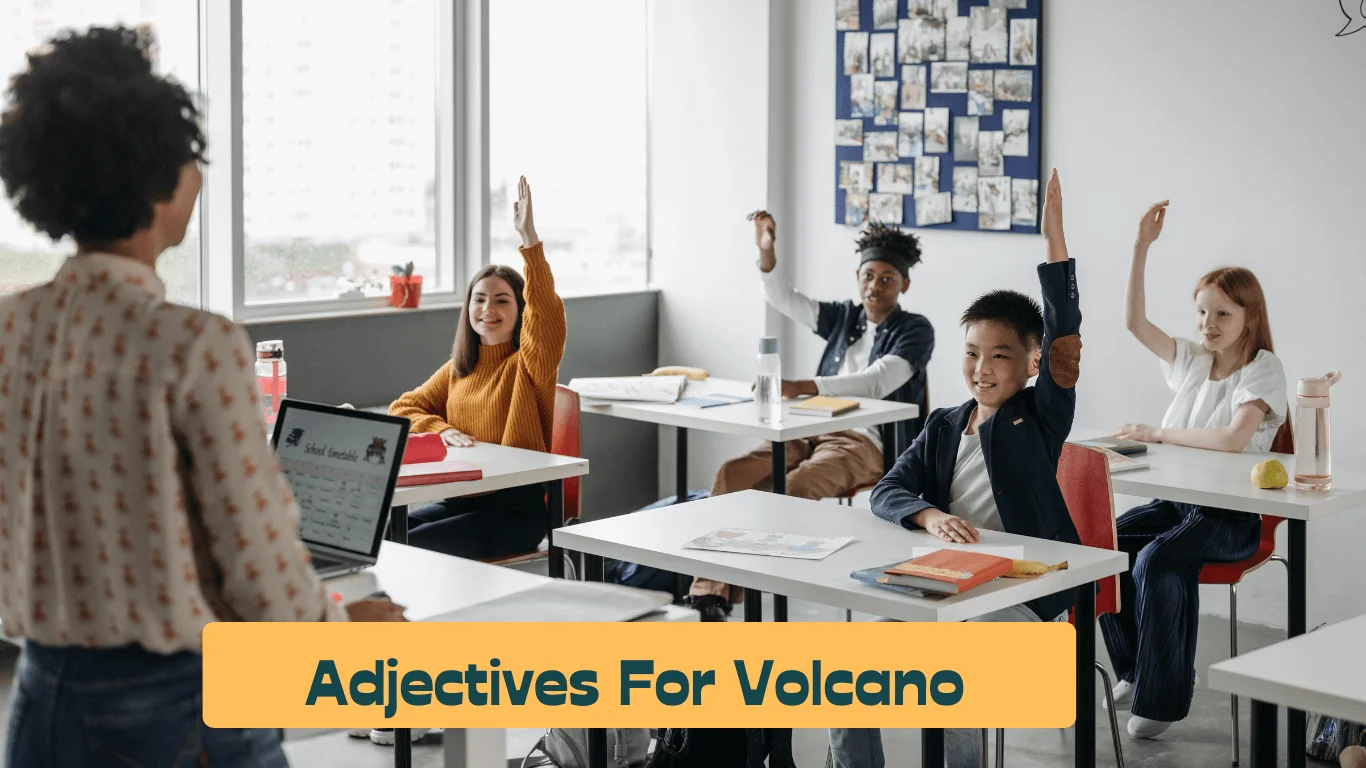 Adjectives for Volcano