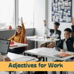 Adjectives for Work