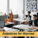 Adjectives for Worried
