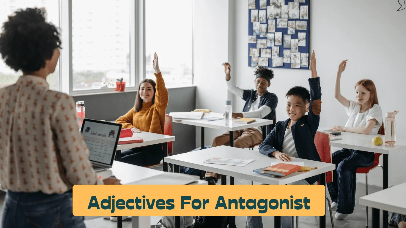 Adjectives for antagonist