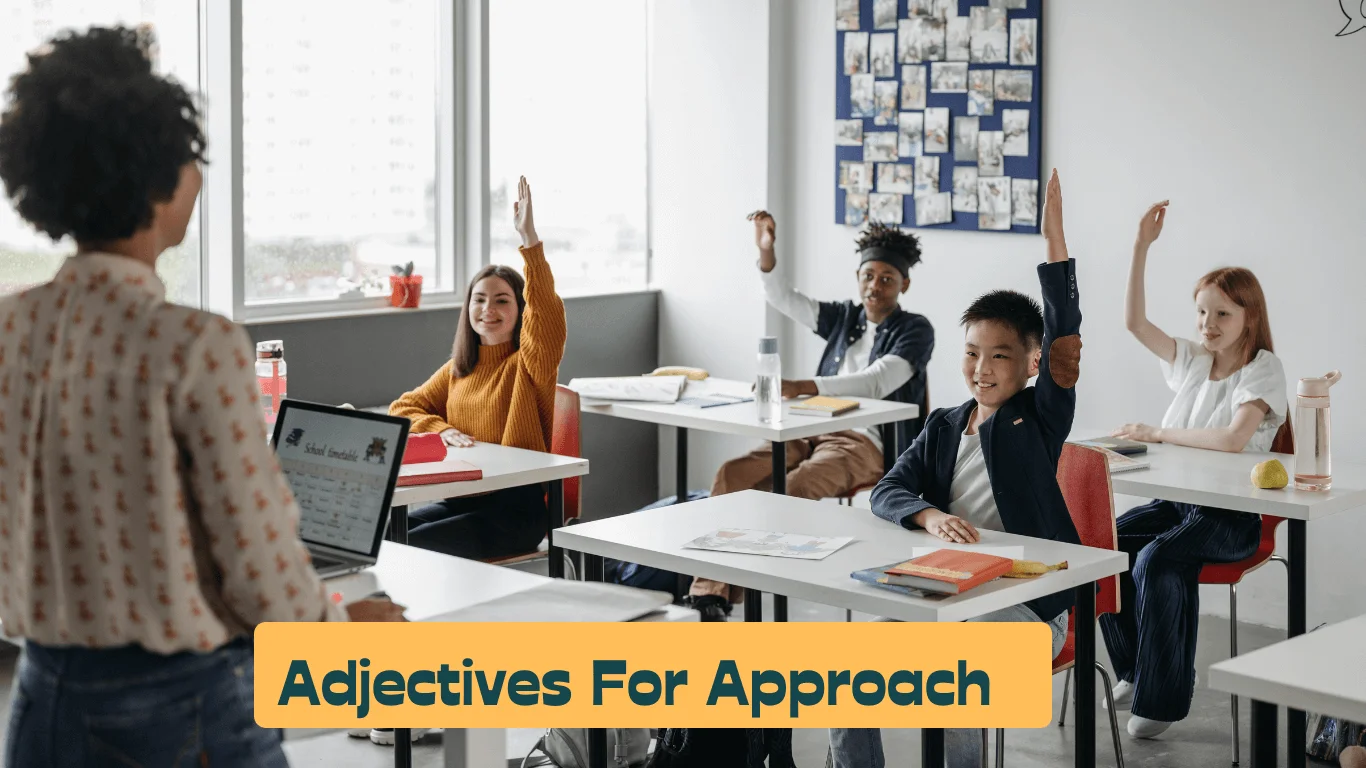 Adjectives for approach