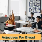 Adjectives for bread