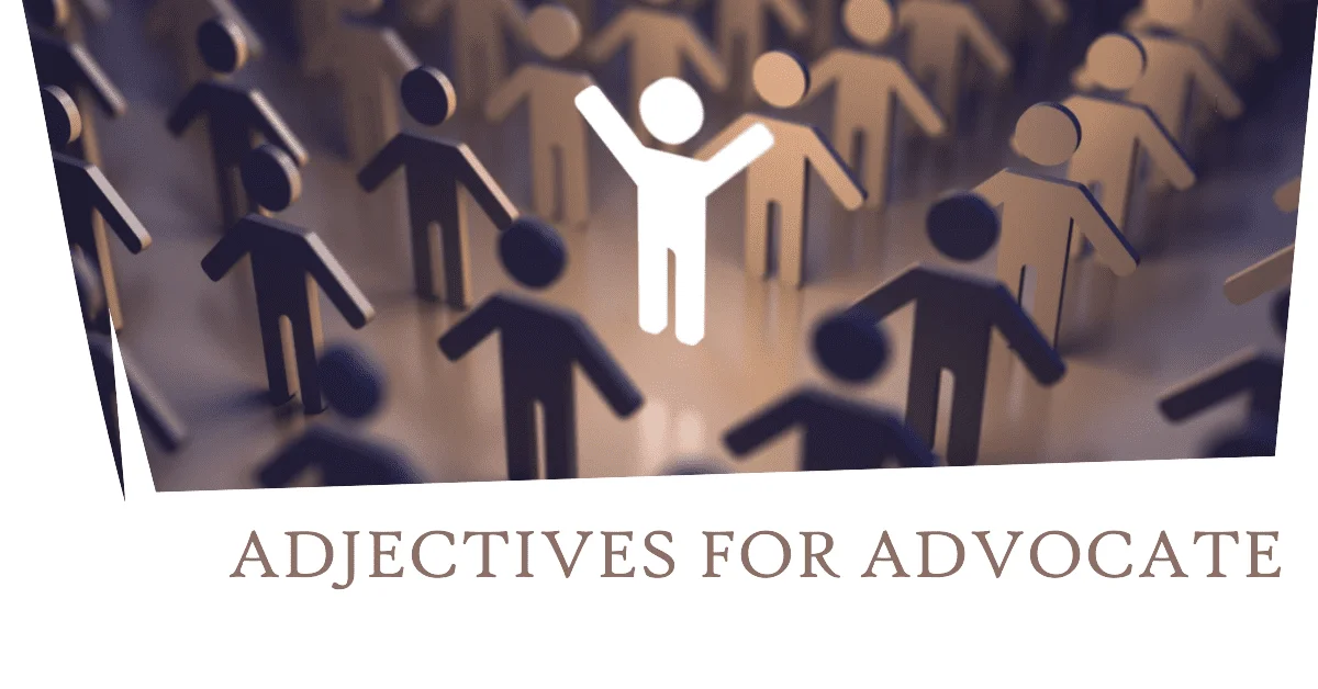 adjectives for advocate