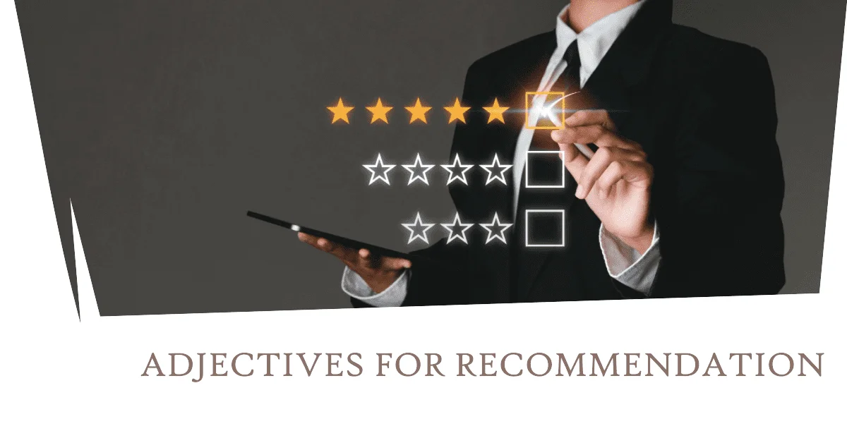 adjectives for recommendation