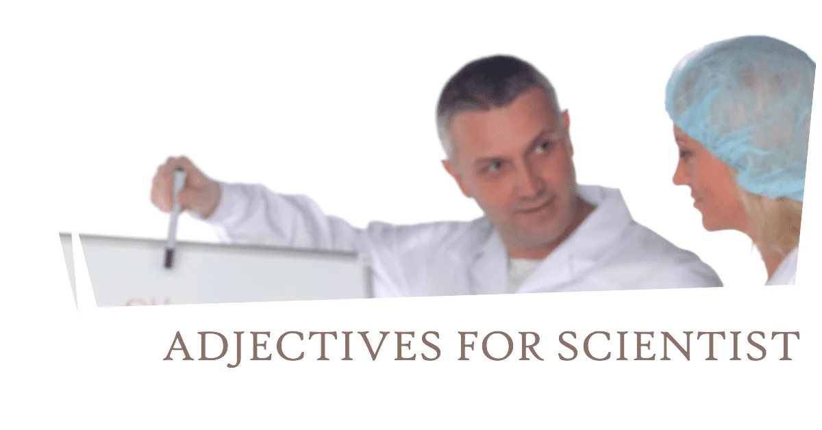 adjectives for scientist