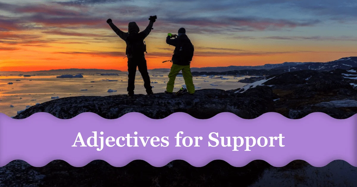 adjectives for support