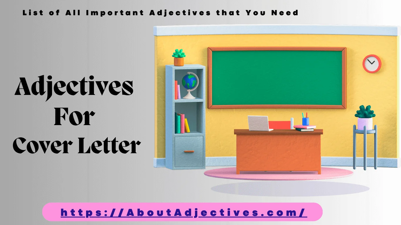 Adjectives for Cover Letter