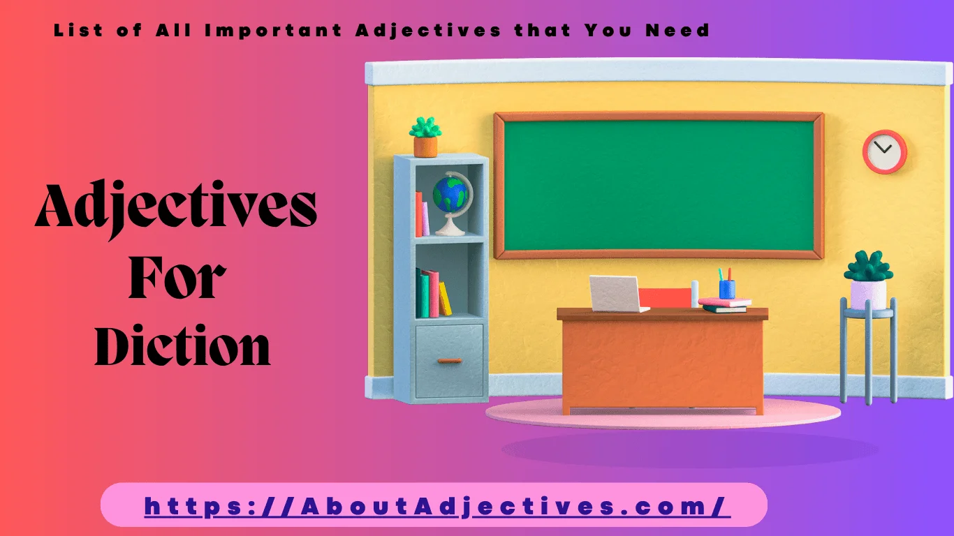 Adjectives for Diction