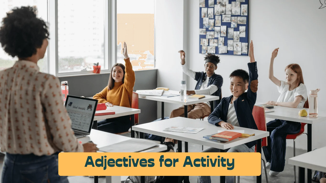 Adjectives for activity