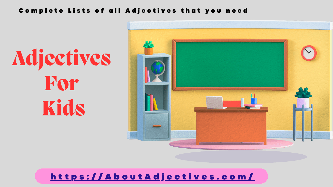 Adjectives For Kids