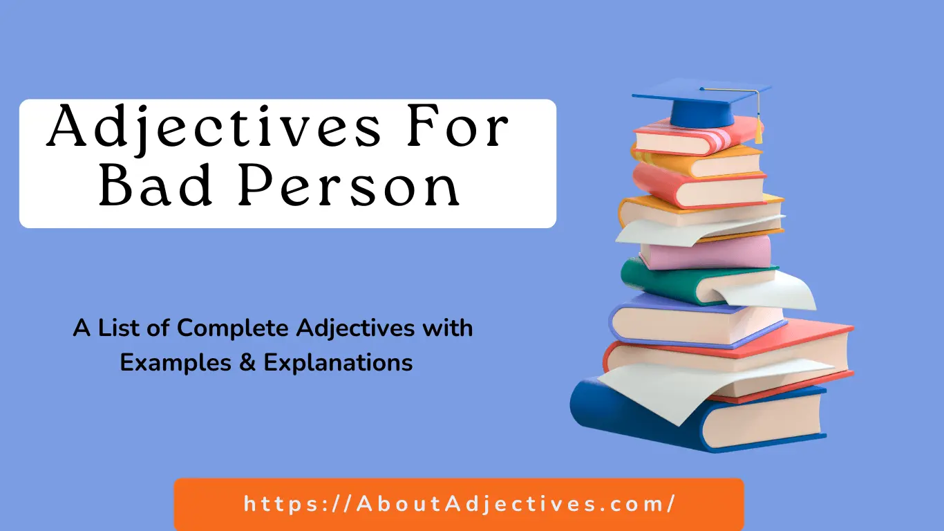 Adjectives for Bad Person