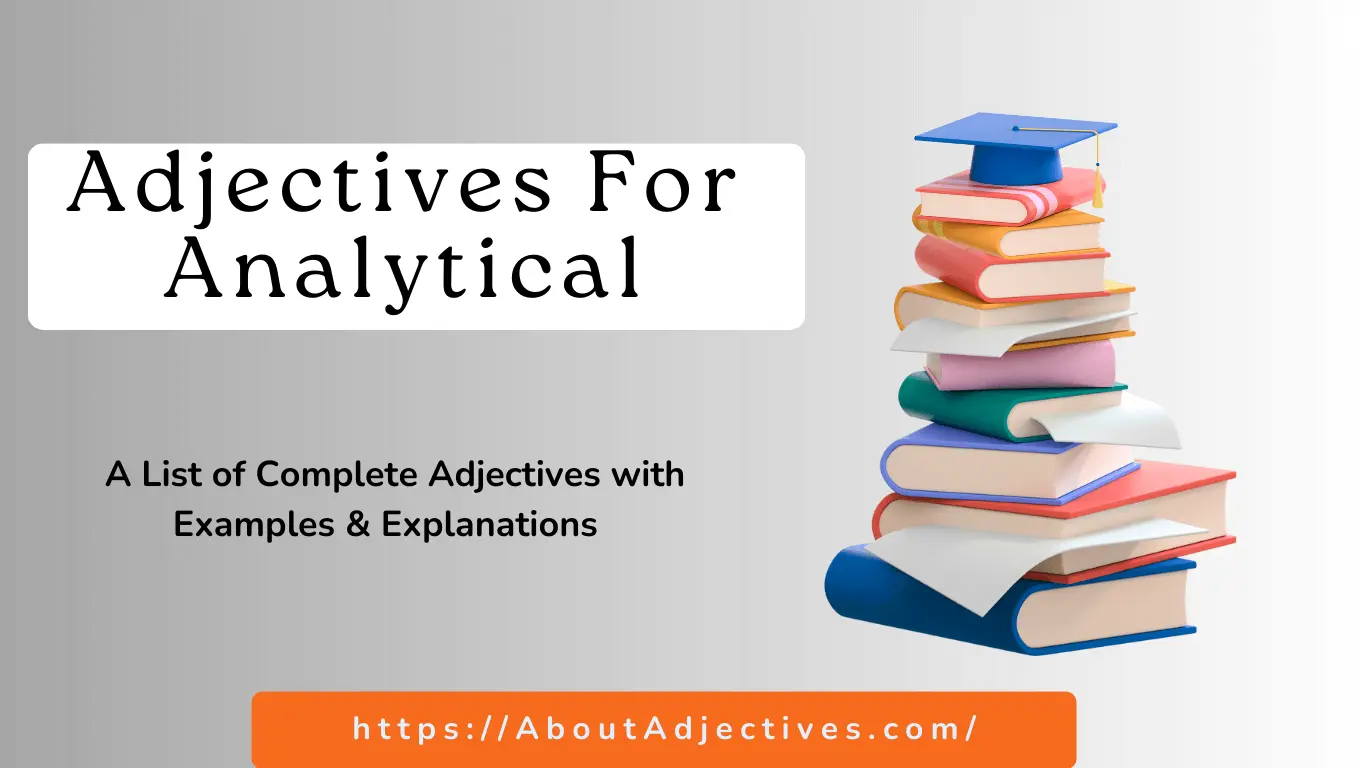 Adjectives for analytical