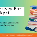 Adjectives for april