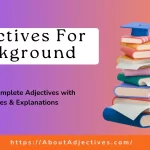Adjectives for background