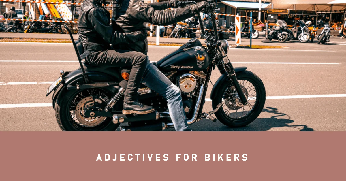 adjectives for bikers