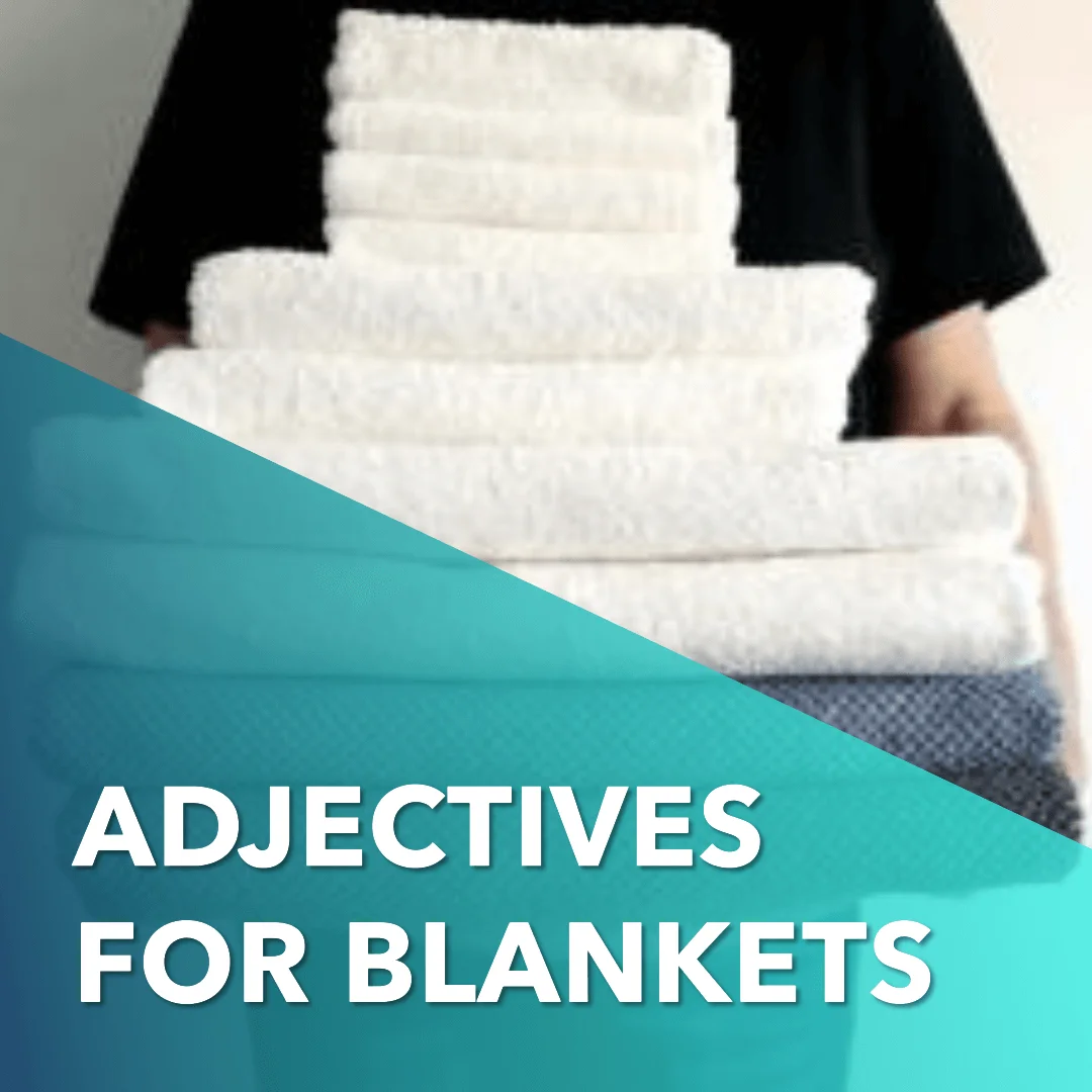 adjectives for blanket
