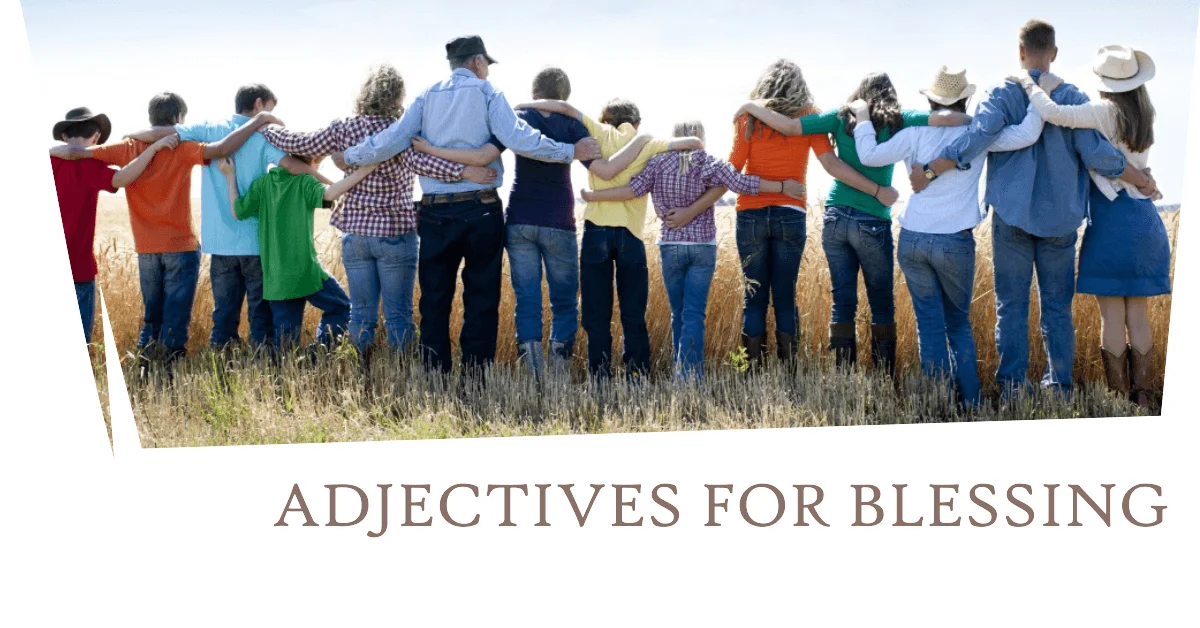 adjectives for blessing