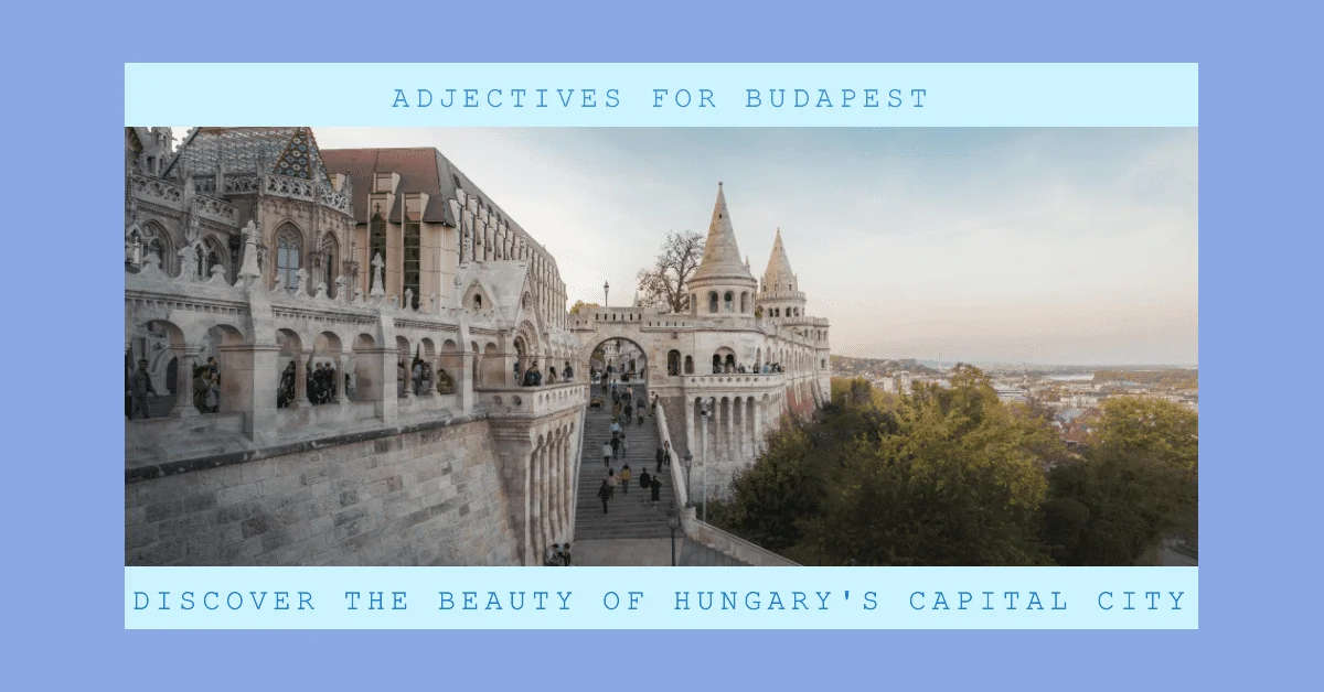 adjectives for budapest