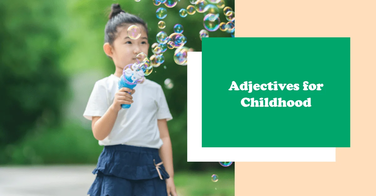 adjectives for childhood
