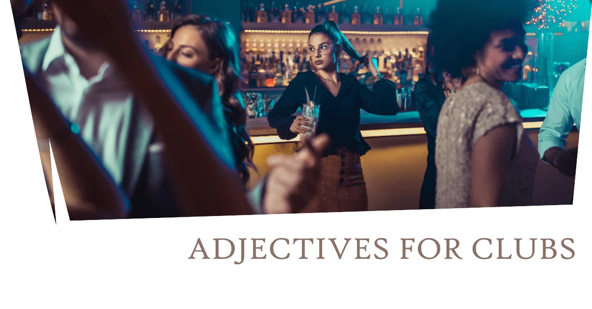 adjectives for clubs