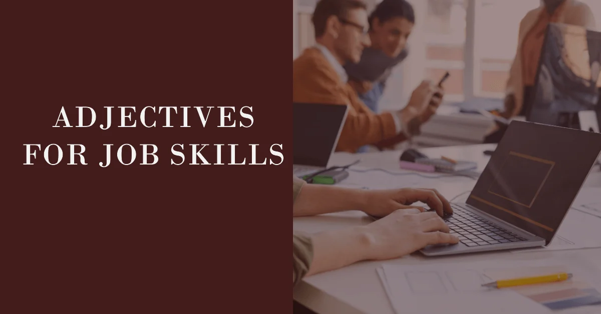 adjectives for job skills