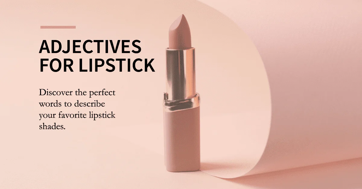 adjectives for lipstick