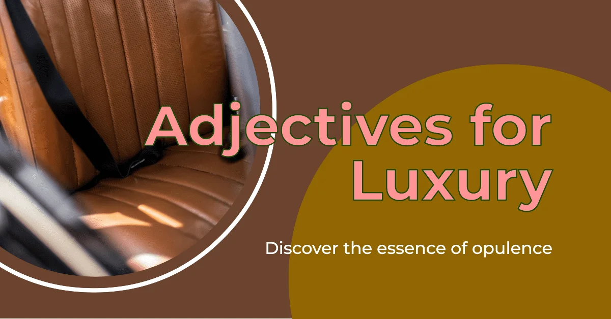 adjectives for luxury