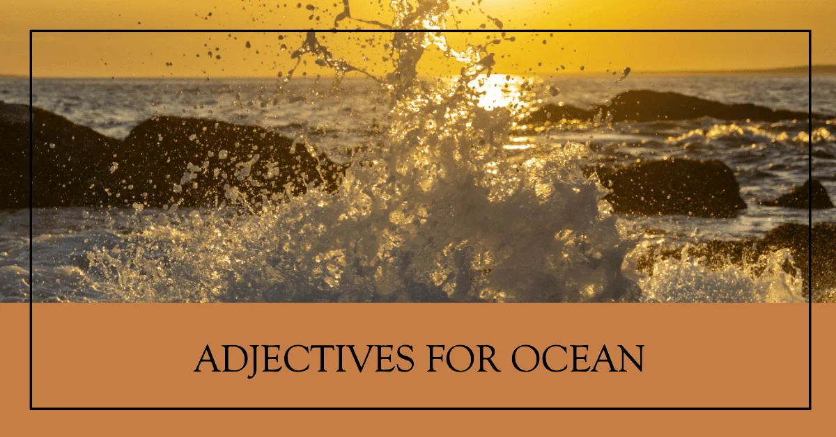 adjectives for ocean