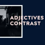 adjectives for contrast
