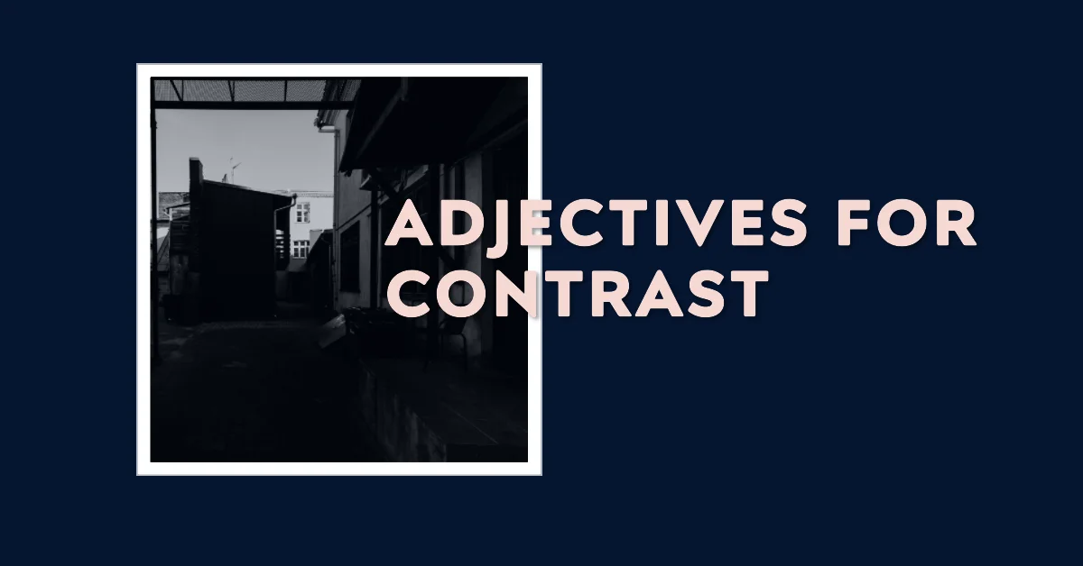 adjectives for contrast