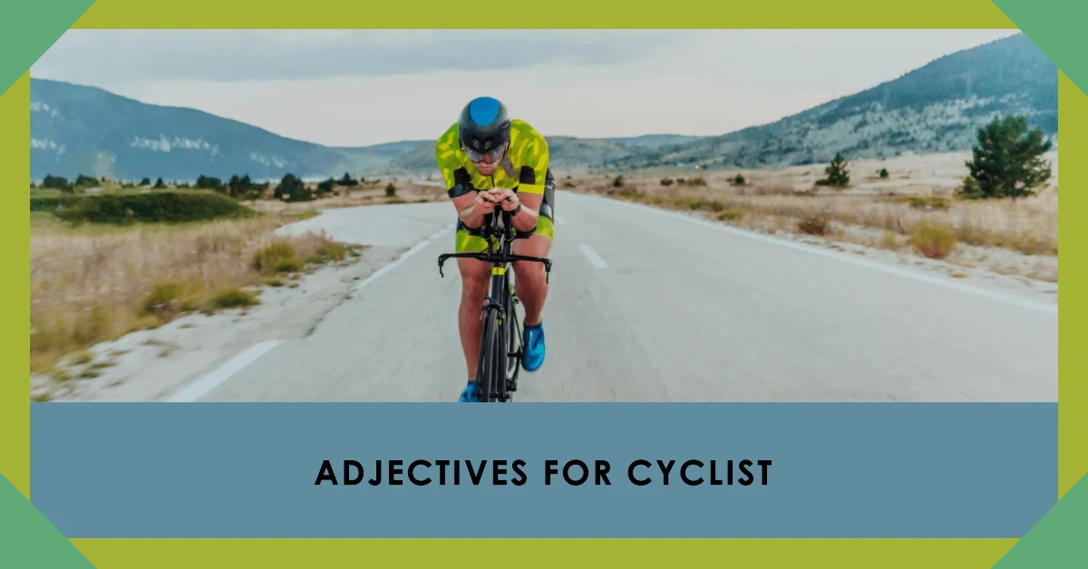 adjectives for cyclist