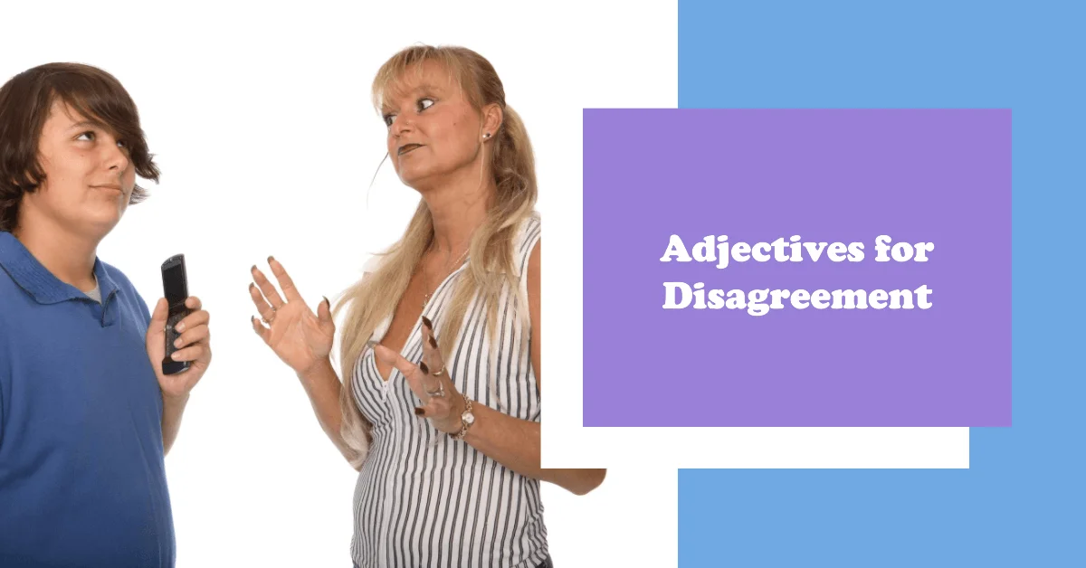 adjectives for disagreement