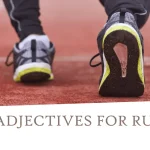 adjectives for running